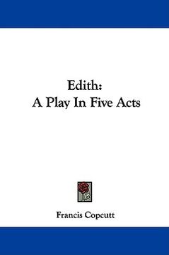 portada edith: a play in five acts (en Inglés)