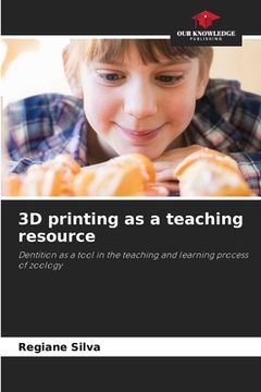 portada 3D printing as a teaching resource (en Inglés)