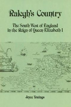 portada Ralegh's Country: The South West of England in the Reign of Queen Elizabeth I