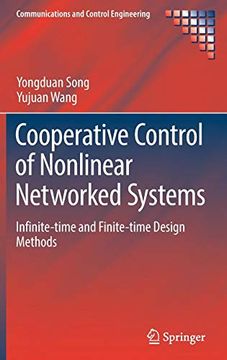 portada Cooperative Control of Nonlinear Networked Systems: Infinite-Time and Finite-Time Design Methods (Communications and Control Engineering) (in English)