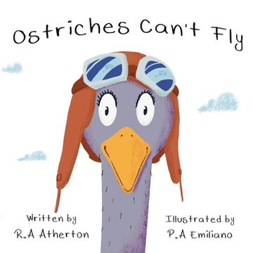 portada Ostriches Can't Fly (en Inglés)