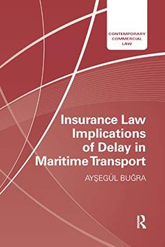 portada Insurance law Implications of Delay in Maritime Transport (Contemporary Commercial Law) (in English)