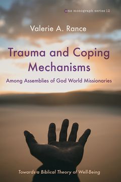 portada Trauma and Coping Mechanisms among Assemblies of God World Missionaries (en Inglés)