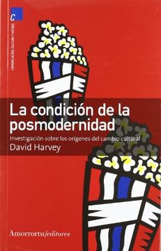 portada Condicion de la Posmodernidad Investigacion Sobre los Origenes del Cambio Cultural (in Spanish)