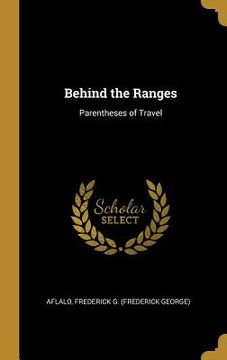 portada Behind the Ranges: Parentheses of Travel (in English)