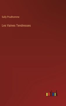 portada Les Vaines Tendresses (in English)