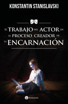 portada El Trabajo del Actor en el Proceso Creador de la Encarnacion (in Spanish)