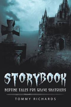 portada Storybook: Bedtime Tales for Grave Snatchers (en Inglés)