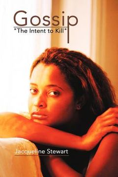 portada gossip: "the intent to kill" (in English)