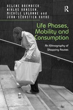 portada Life Phases, Mobility and Consumption: An Ethnography of Shopping Routes (en Inglés)