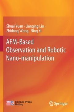 portada Afm-Based Observation and Robotic Nano-Manipulation