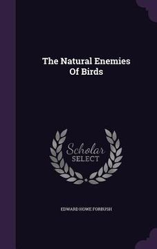portada The Natural Enemies Of Birds (en Inglés)