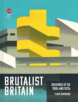 portada Brutalist Britain: Buildings of the 1960S and 1970S 