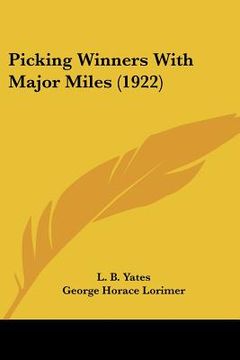 portada picking winners with major miles (1922) (in English)