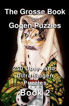 portada The Grosse Book of Gogen Puzzles 2: 250 Uber- and Ultra-Gogen Puzzles Book 2
