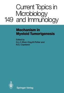 portada mechanisms in myeloid tumorigenesis 1988: workshop at the national cancer institute, national institutes of health, bethesda, md, usa, march 22, 1988 (en Inglés)