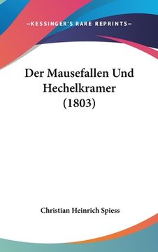 portada Der Mausefallen Und Hechelkramer (1803) (in German)