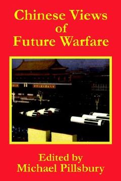 portada chinese views of future warfare (en Inglés)