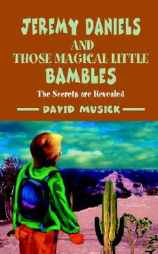 portada jeremy daniels and those magical little bambles: the secrets are revealed (en Inglés)