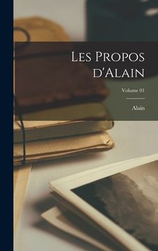 portada Les propos d'Alain; Volume 01 (en Francés)