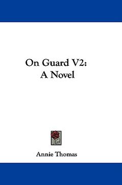 portada on guard v2: a novel