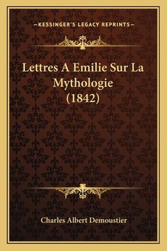 portada Lettres A Emilie Sur La Mythologie (1842) (en Francés)