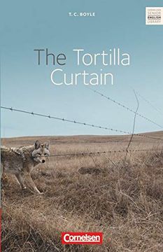 portada Cornelsen Senior English Library - Fiction: Ab 11. Schuljahr - the Tortilla Curtain: Textband mit Annotationen 