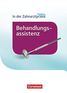 portada Zahnmedizinische Fachangestellte - Behandlungsassistenz - Neubearbeitung (2016): Fachkunde (in German)