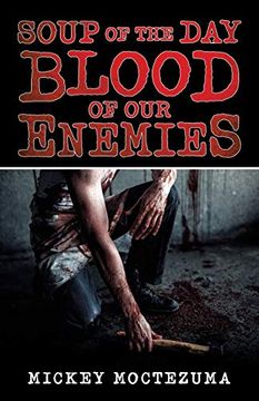 portada Soup of the Day: Blood of our Enemies 