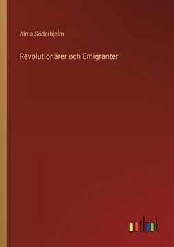 portada Revolutionärer och Emigranter (en Sueco)
