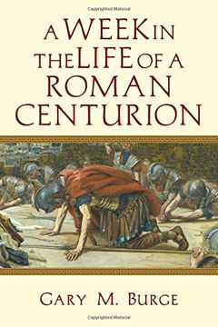 portada A Week in the Life of a Roman Centurion