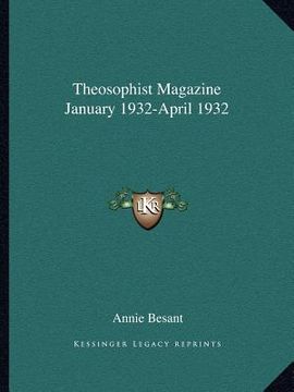 portada theosophist magazine january 1932-april 1932 (en Inglés)