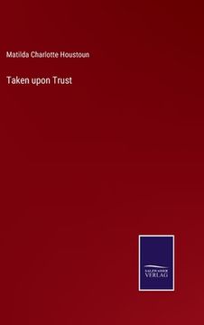 portada Taken upon Trust 