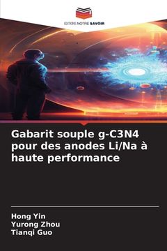 portada Gabarit souple g-C3N4 pour des anodes Li/Na à haute performance (in French)