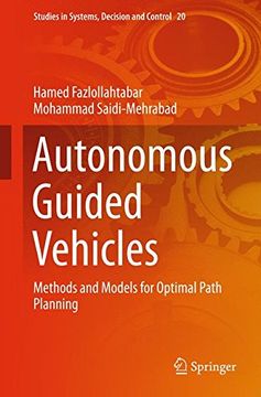 portada Autonomous Guided Vehicles: Methods and Models for Optimal Path Planning (Studies in Systems, Decision and Control)