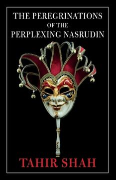 portada The Peregrinations of the Perplexing Nasrudin (en Inglés)