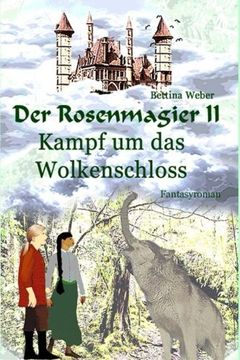 portada Der Rosenmagier II - Kampf um das Wolkenschloss: Volume 2