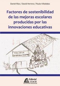 portada Factores de Sostenibilidad de las Mejoras Escolares Producidas por las Innovaciones Educativas. (in Spanish)