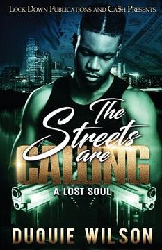 portada The Streets Are Calling: A Lost Soul (en Inglés)