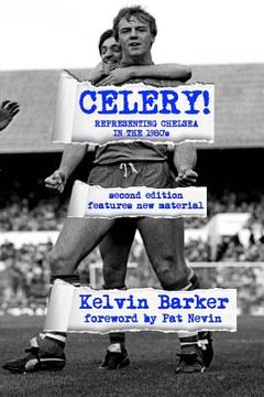 portada Celery! Representing Chelsea in the 1980s (in English)