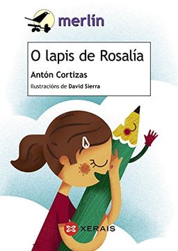 portada O Lapis de Rosalía (Infantil e Xuvenil - Merlín - de 7 Anos en Diante) (en Gallego)