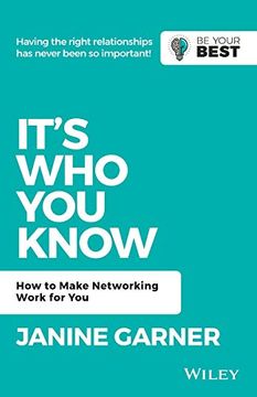 portada It's who you Know: How to Make Networking Work for you (be Your Best) (in English)