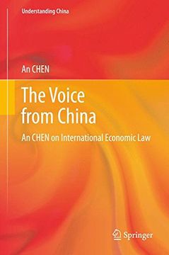 portada The Voice from China: An CHEN on International Economic Law (Understanding China)