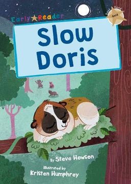 portada Slow Doris: (Gold Early Reader) (Maverick Early Readers Gold) (en Inglés)
