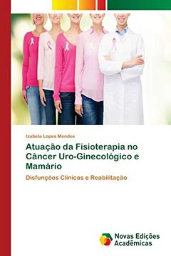 portada Atuação da Fisioterapia no Câncer Uro-Ginecológico e Mamário