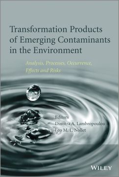 portada Transformation Products of Emerging Contaminants in the Environment: Analysis, Processes, Occurrence, Effects and Risks (in English)