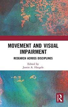 portada Movement and Visual Impairment: Research Across Disciplines (en Inglés)
