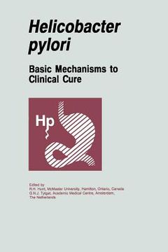 portada Helicobacter Pylori: Basic Mechanisms to Clinical Cure (in English)