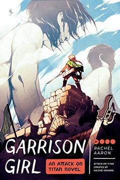 portada Garrison Girl: An Attack on Titan Novel 