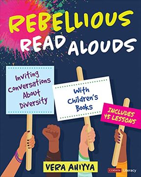 portada Rebellious Read Alouds: Inviting Conversations About Diversity With Children′S Books [Grades K-5] (Corwin Literacy) (in English)